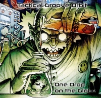 Tactical Groove Orbit • One Drop on the Globe CD