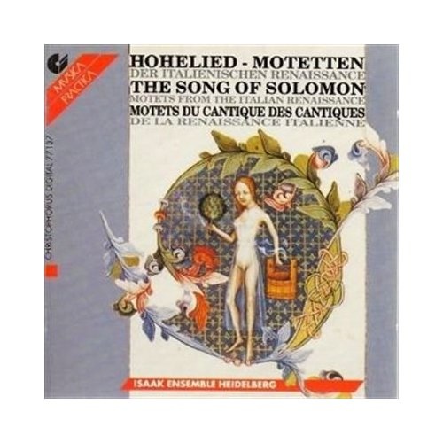 Hohelied-Motetten der italienischen Renaissance • The Song of Solomon CD