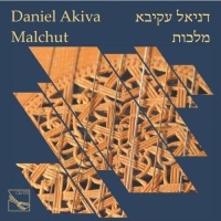 Daniel Akiva • Malchut CD