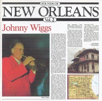Johnny Wiggs • Sounds of New Orleans Vol. 2 CD