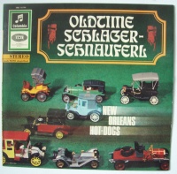 New Orleans Hot-Dogs • Oldtime Schlager-Schnauferl LP