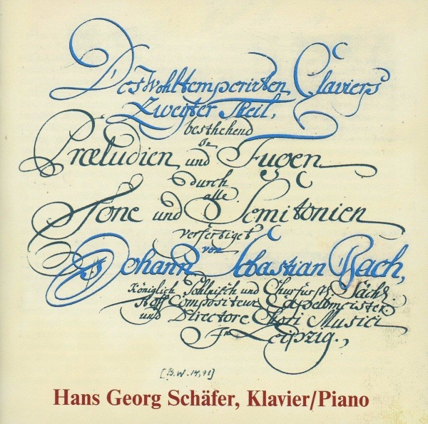 Johann Sebastian Bach (1685-1750) • Das Wohltemperierte Klavier, Teil 2 2 CDs