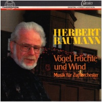 Herbert Baumann • Vögel, Früchte und Wind CD