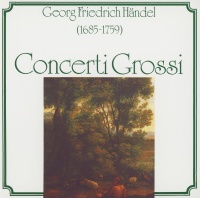 Georg Friedrich Händel (1685-1759) • Concerti grossi CD