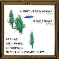 Albrecht Breuninger • Brahms, Wieniawskij,...