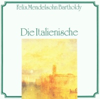Felix Mendelssohn-Bartholdy (1809-1847) • Die...