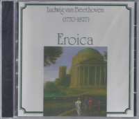 Ludwig van Beethoven (1770-1827) • Eroica CD