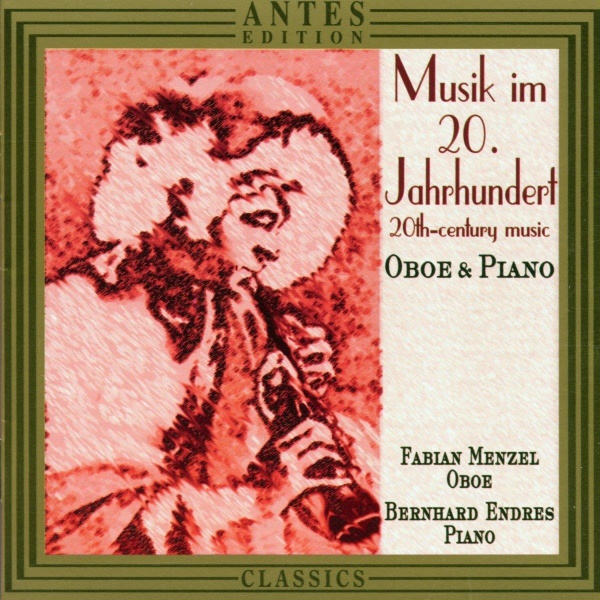 Musik im 20. Jahrhundert - 20th-century music • Oboe & Piano CD