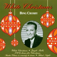 Bing Crosby • White Christmas CD