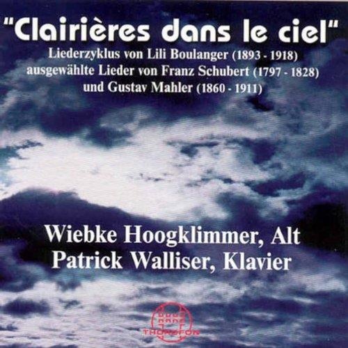 Lili Boulanger (1893-1918) • Clairières dans le ciel CD