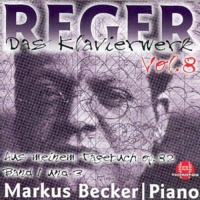 Max Reger (1873-1916) • Das Klavierwerk Vol. 8 CD