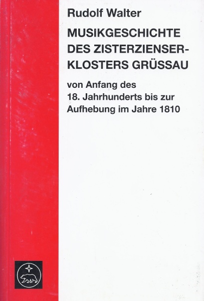 Rudolf Walter • Musikgeschichte des Zisterzienserklosters Grüssau