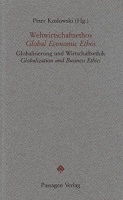 Weltwirtschaftsethos • Global Economic Ethos