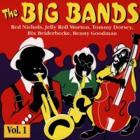 The Big Bands • Vol. 1 CD