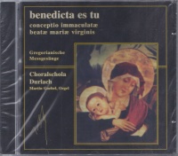 Benedicta es tu • Gregorianische Messgesänge CD