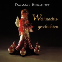 Weihnachtsgeschichten mit Dagmar Berghoff CD