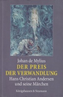 Johan de Mylius • Der Preis der Verwandlung