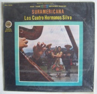 Los Cuatro Hermanos Silva • Suramericana LP