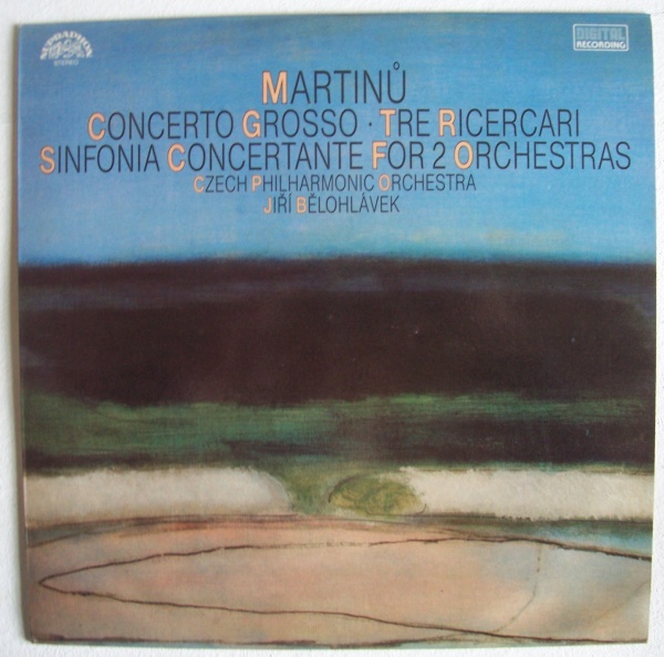 Bohuslav Martinu (1890-1959) • Concerto grosso LP