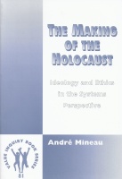 André Mineau • The Making of the Holocaust