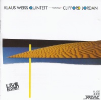 Klaus Weiss Quintett featuring Clifford Jordan •...