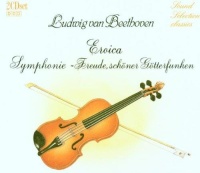 Beethoven (1770-1827) • Eroica • Symphonie Freude, schöner Götterfunken 2 CDs