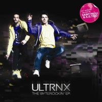Ultrnx • The Byterockin EP 12"