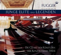 Fugger Classics • Junge Elite und Legenden CD