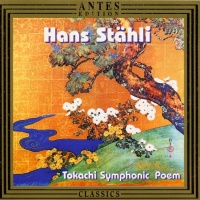 Hans Stähli • Tokachi Symphonic Poem CD