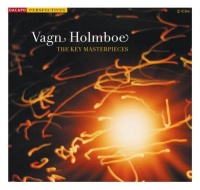 Vagn Holmboe (1909-1996) • The Key Masterpieces 2 CDs