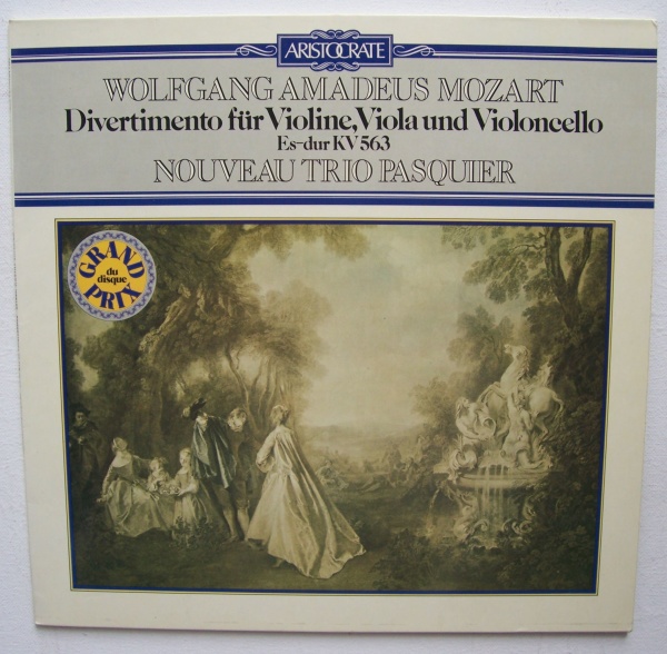 Mozart (1756-1791) • Divertimento Es-Dur KV 563 LP • Nouveau Trio Pasquier