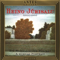 Heino Jürisalu (1930-1991) • Ein musikalisches Porträt • A musical Portrait CD