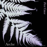 Arche • First Cause CD