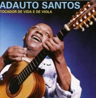 Adauto Santos • Tocador de Vida e de Viola CD