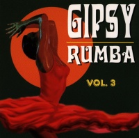 Gipsy Rumba Vol. 3 CD