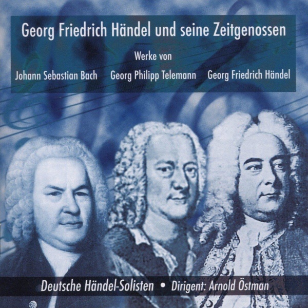 Georg Friedrich Händel und seine Zeitgenossen CD