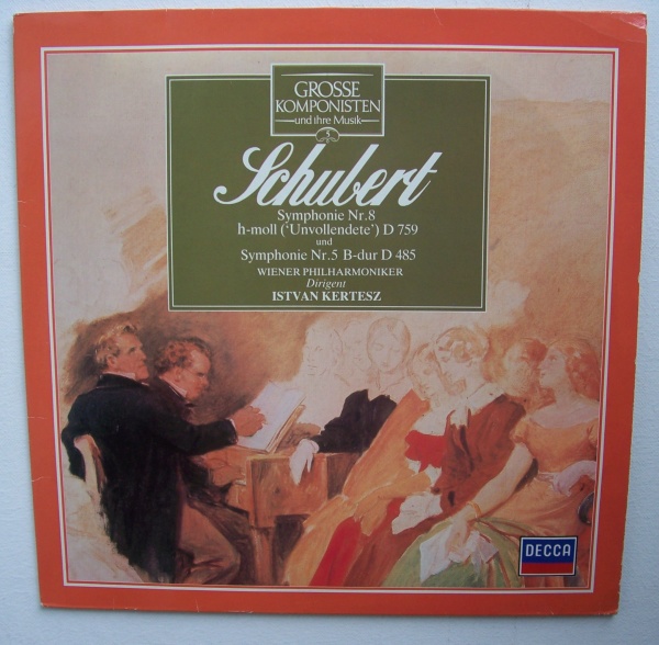 Franz Schubert (1797-1828) • Symphonie Nr. 8 & Nr. 5 LP • Istvan Kertesz