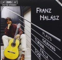 Franz Halász plays Gerhard, Turina, Falla, José CD