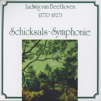 Ludwig van Beethoven (1770-1827) • Schicksals-Symphonie CD