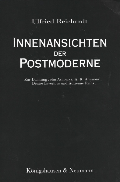 Ulfried Reichardt • Innenansichten der Postmoderne