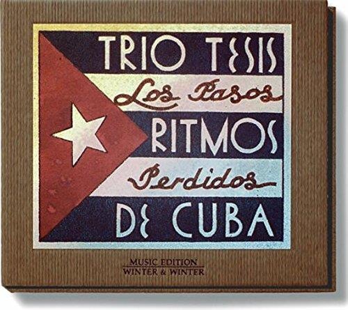 Trio Tesis • Los Pasos perdidos • Ritmos de Cuba CD