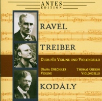 Ravel, Treiber, Kodály • Duos für Violine und Violoncello CD