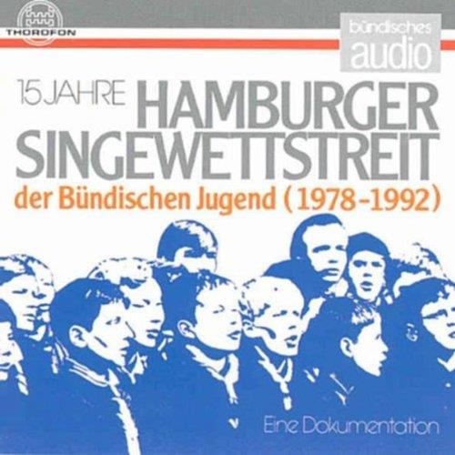 15 Jahre Hamburger Singewettstreit der Bündischen Jugend (1978-1992) CD