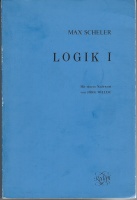 Max Scheler • Logik I