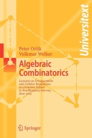 Peter Orlik, Volkmar Welker • Algebraic Combinatorics
