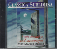 Classica Sublimina • I am creative and successful CD