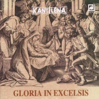 Kantilena • Gloria in Excelsis CD