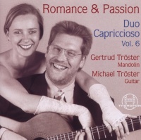 Duo Capriccioso • Romance & Passion Vol. 6 CD