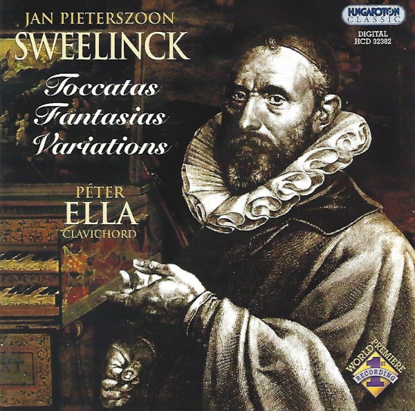 Jan Pieterszoon Sweelinck (1562-1621) • Toccatas, Fantasias, Variations CD