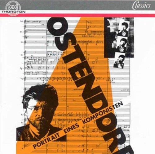 Jens-Peter Ostendorf (1944-2006) • Portrait eines Komponisten CD